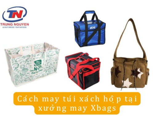 Cách may túi xách hộp tại xưởng may Xbags Cách may túi xách hộp tại xưởng may Xbags