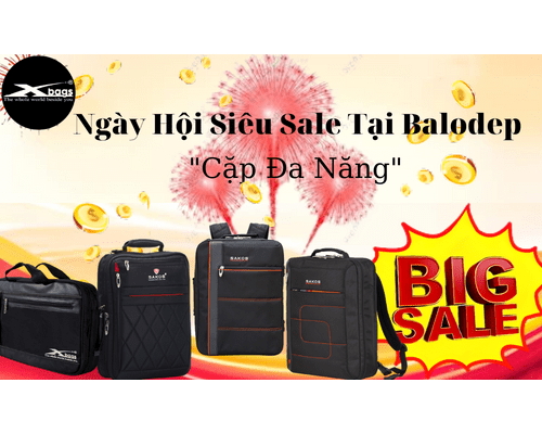 Chương trình siêu sale cặp đa năng giá sốc - Xbags.vn Chương trình siêu sale cặp đa năng giá sốc - Xbags.vn
