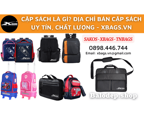 Cặp sách là gì? địa chỉ bán cặp sách uy tín, chất lượng - Xbags.vn Cặp sách là gì? địa chỉ bán cặp sách uy tín, chất lượng - Xbags.vn