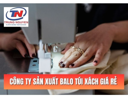 Công ty sản xuất balo túi xách giá rẻ, uy tín Xbags Công ty sản xuất balo túi xách giá rẻ, uy tín Xbags