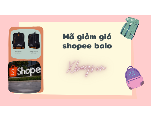 Shop có mã giảm giá shopee balo siêu HOT, giảm giá sâu và những điều thú vị về voucher. Xbags.vn Shop có mã giảm giá shopee balo siêu HOT, giảm giá sâu và những điều thú vị về voucher. Xbags.vn