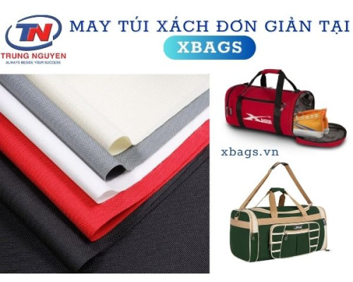 May Túi Xách Đơn Giản Tại Xbags – Tỉ Mỉ Từ Những Chi Tiết Nhỏ Nhất May Túi Xách Đơn Giản Tại Xbags – Tỉ Mỉ Từ Những Chi Tiết Nhỏ Nhất