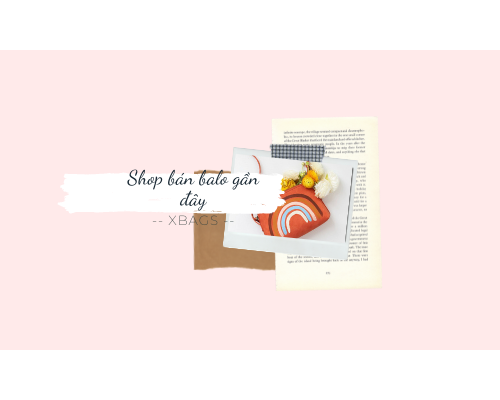 Shop bán balo gần đây bạn nhất định phải ghé thử. Xbags.Vn|CHUYÊN BALO-TÚI XÁCH–VALI ĐẸP Shop bán balo gần đây bạn nhất định phải ghé thử. Xbags.Vn|CHUYÊN BALO-TÚI XÁCH–VALI ĐẸP