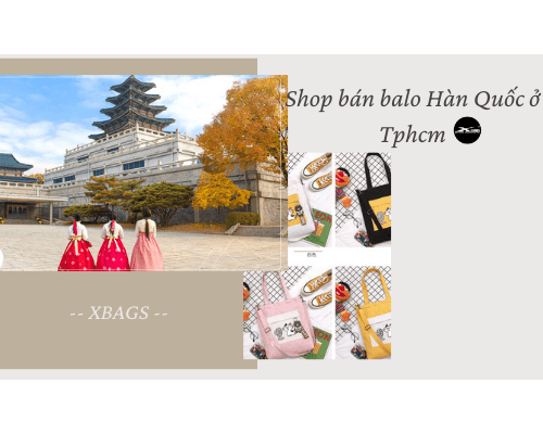 Shop bán balo hàn quốc ở tphcm khiến bạn mê như điếu đổ. Xbags.Vn|CHUYÊN BALO-TÚI XÁCH–VALI ĐẸP Shop bán balo hàn quốc ở tphcm khiến bạn mê như điếu đổ. Xbags.Vn|CHUYÊN BALO-TÚI XÁCH–VALI ĐẸP