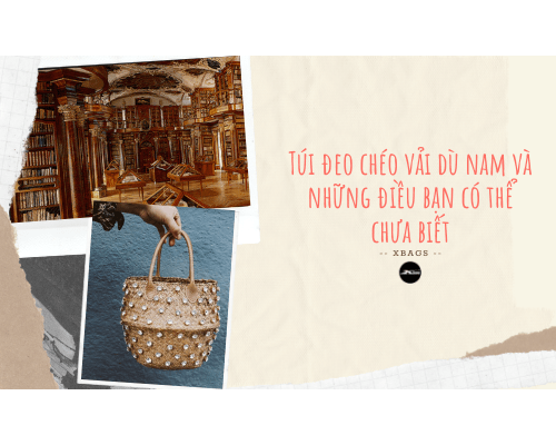 Túi đeo chéo vải dù nam và những điều bạn có thể chưa biết. Xbags.Vn|CHUYÊN BALO-TÚI XÁCH–VALI ĐẸP Túi đeo chéo vải dù nam và những điều bạn có thể chưa biết. Xbags.Vn|CHUYÊN BALO-TÚI XÁCH–VALI ĐẸP